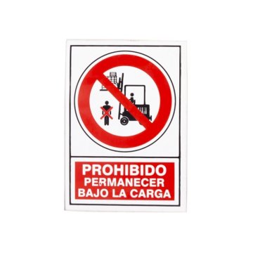 SEÑAL MOD. 536 PVC ADH. 105X74MM "PROHIB. PERMAN. BAJO LA CARGA"