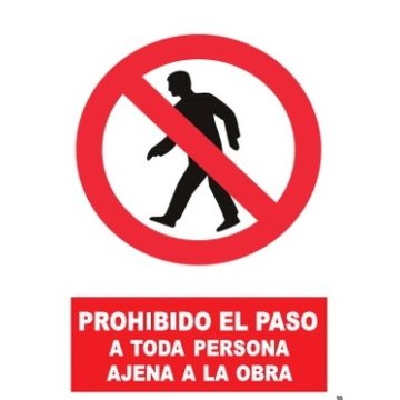 SEÑAL SP-851 PE 21X29 CM "PROHIBIDO EL PASO A TODA PERSONA AJENA A LA OBRA"